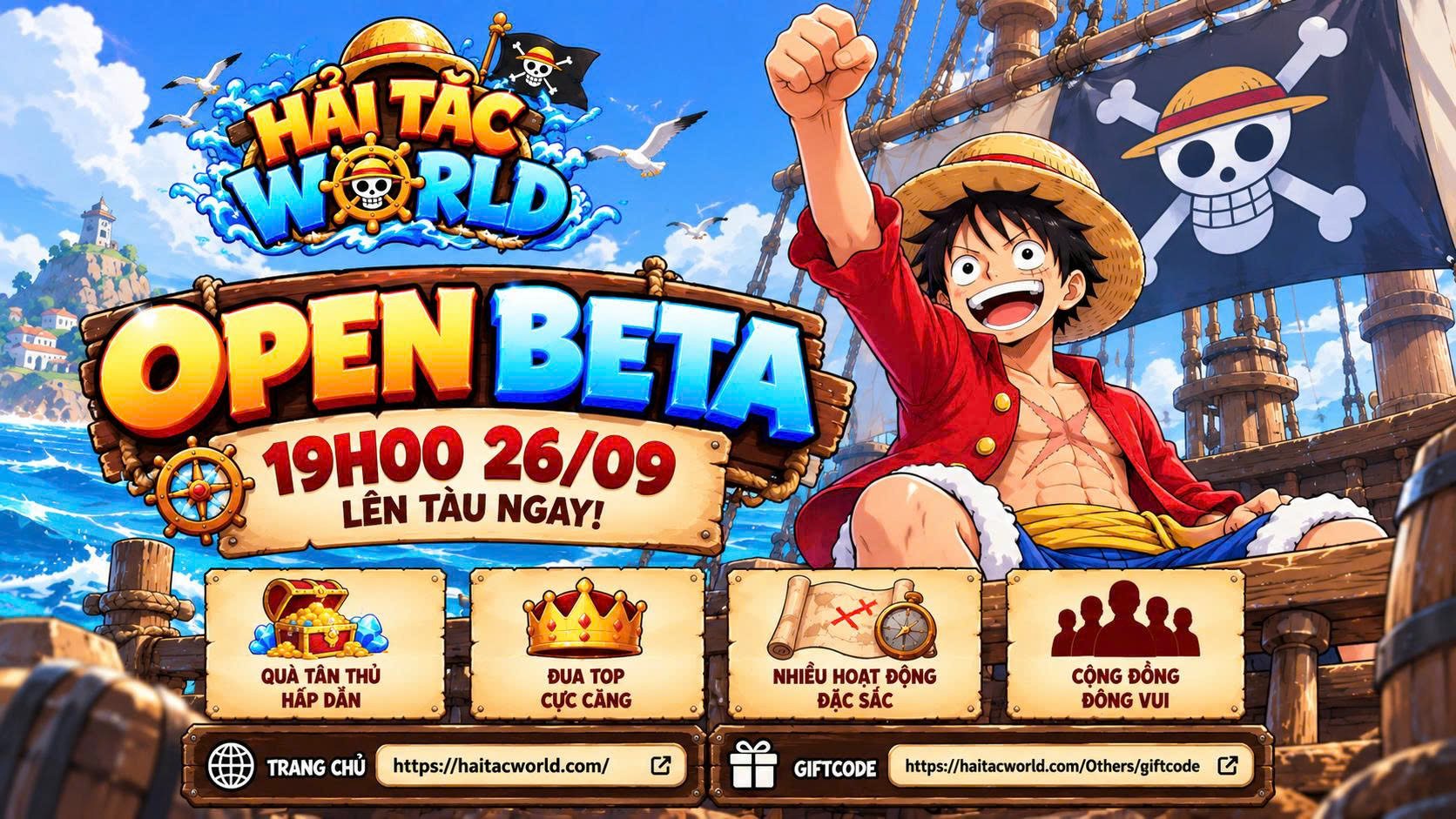 Hải Tặc World Open Beta 19h00 26/09 — Lên tàu ngay! Quà tân thủ, Đua top, Hoạt động, Cộng đồng